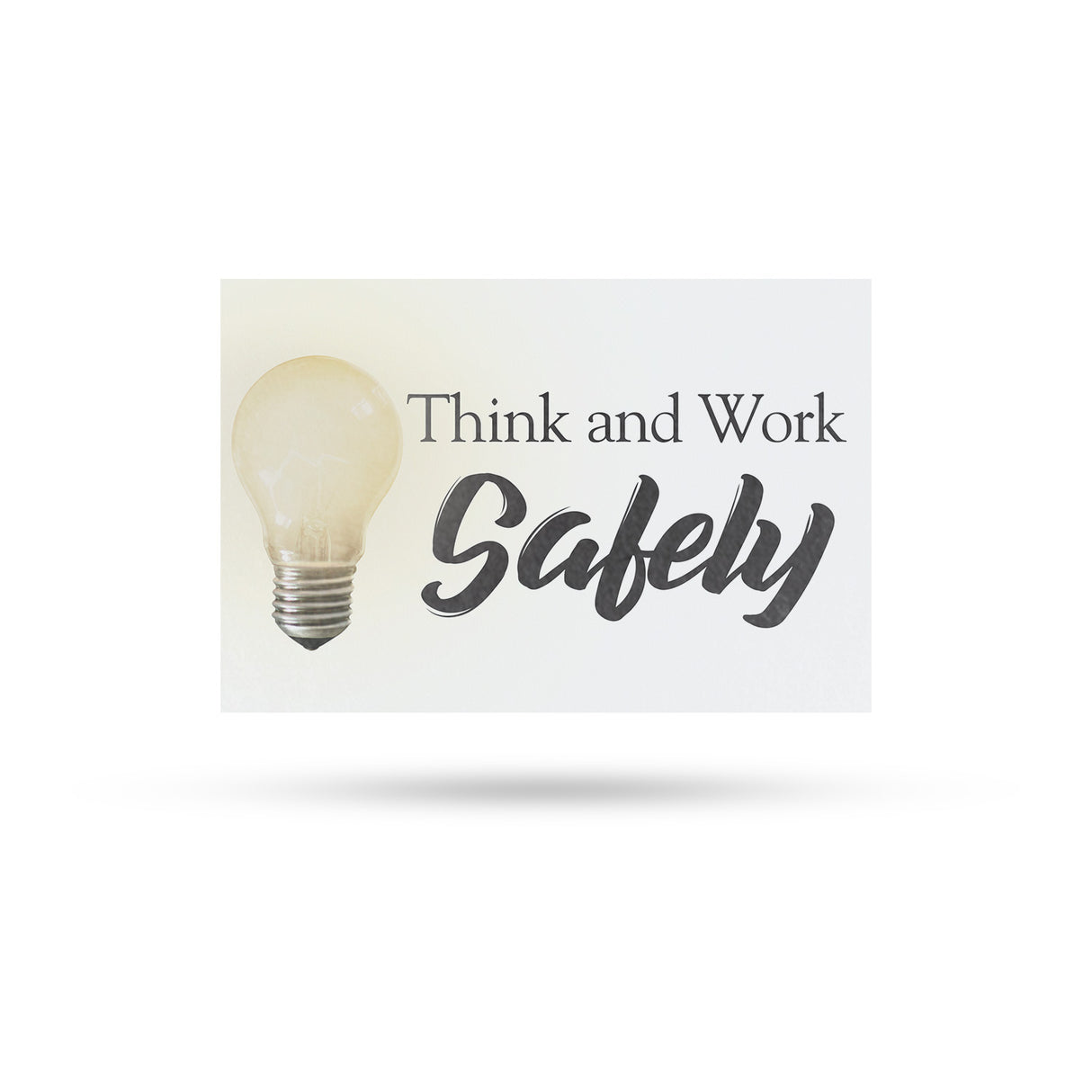 Think & Work Safely