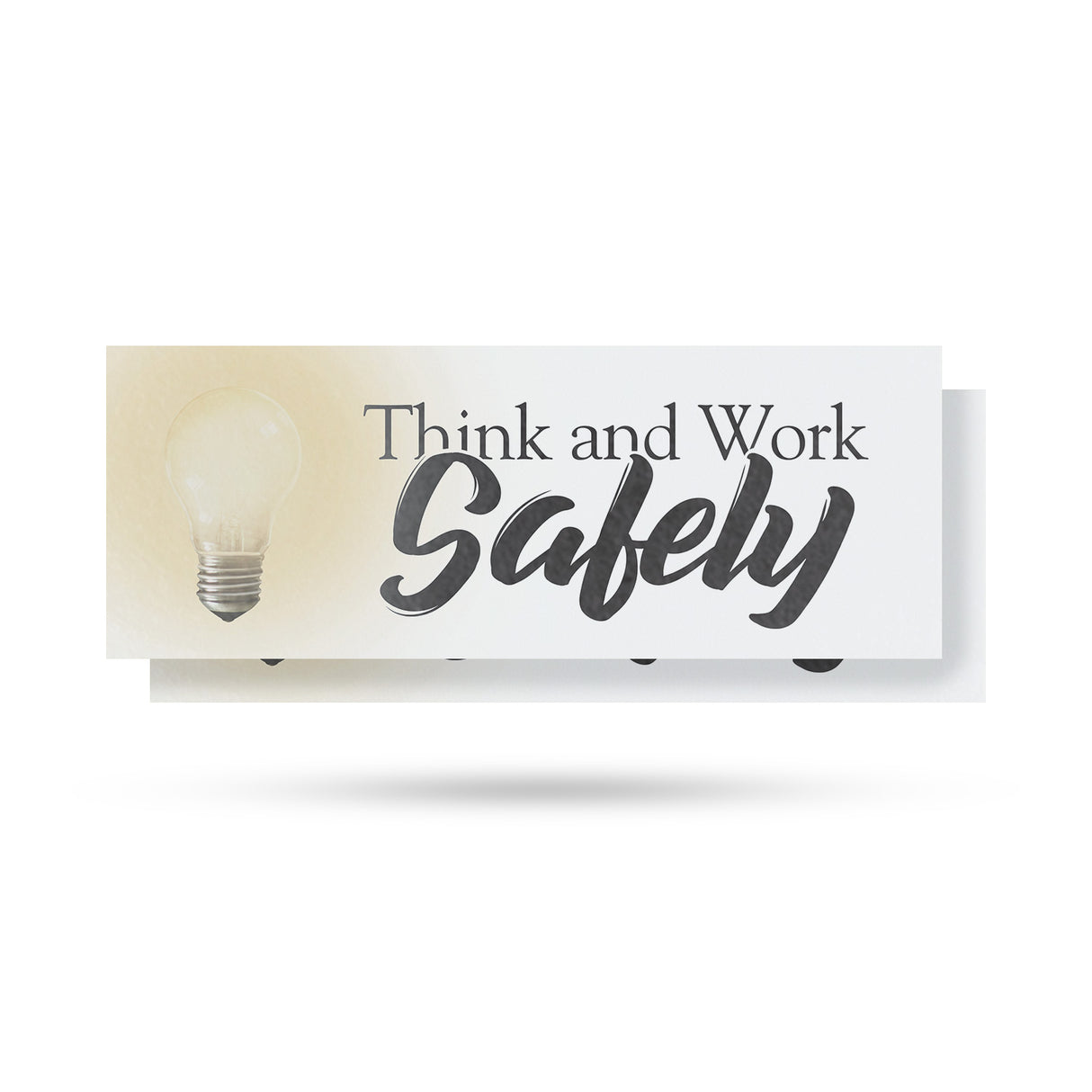 Think & Work Safely