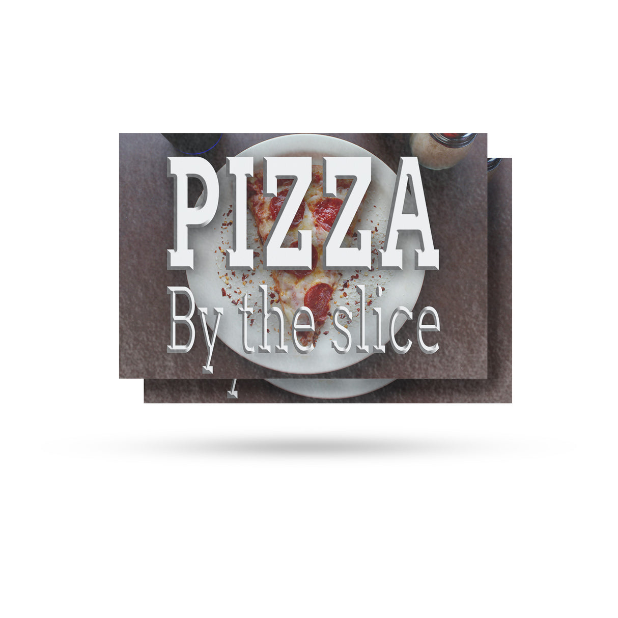 Pizza by the Slice