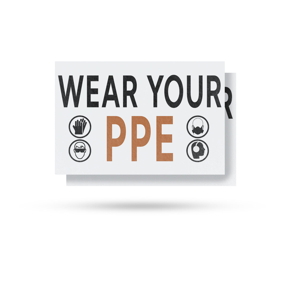 Wear Your PPE
