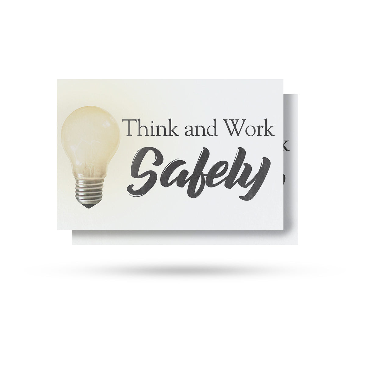 Think & Work Safely