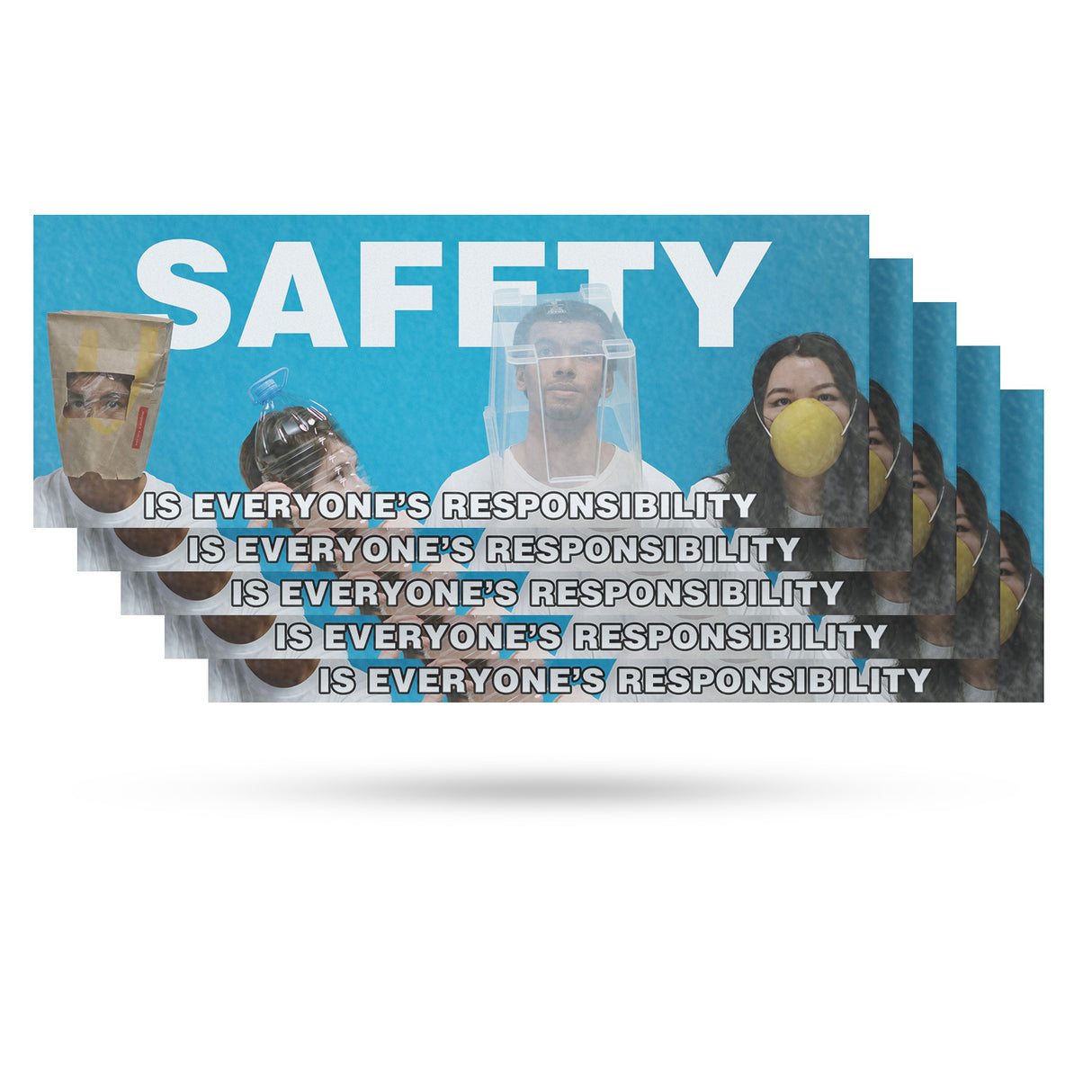 Safety Is Everyone's Responsibility