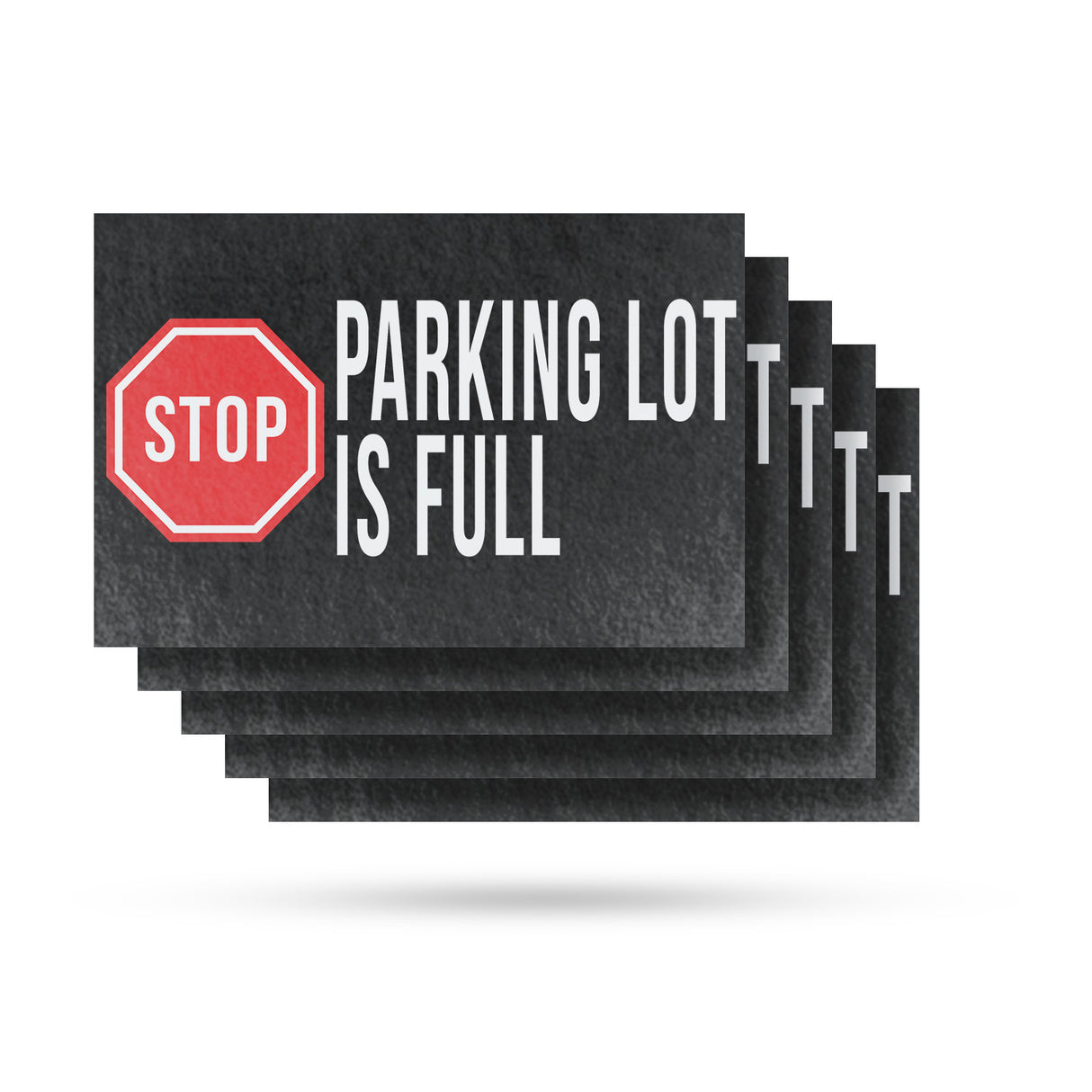 Stop Parking Lot is Full