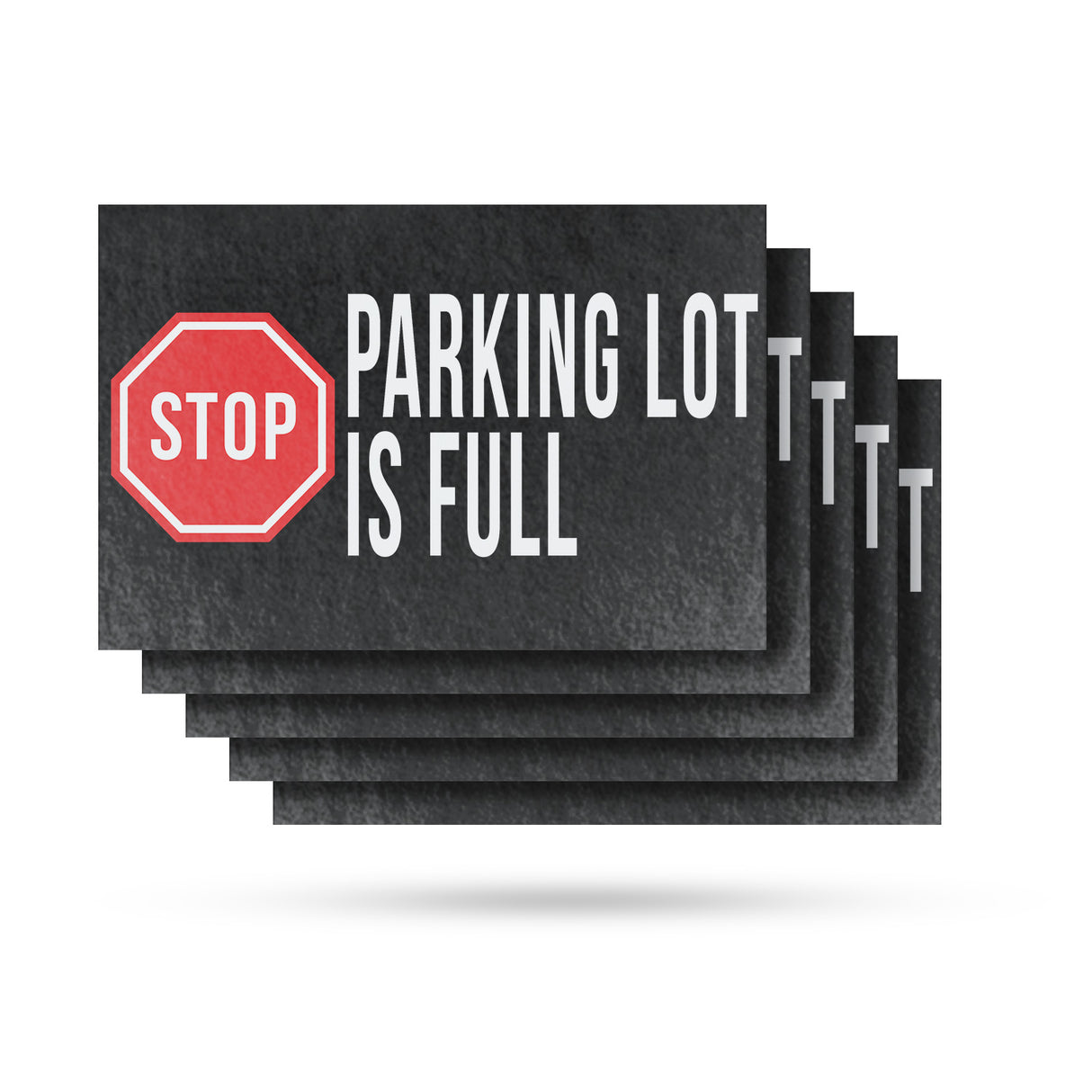 Stop Parking Lot is Full