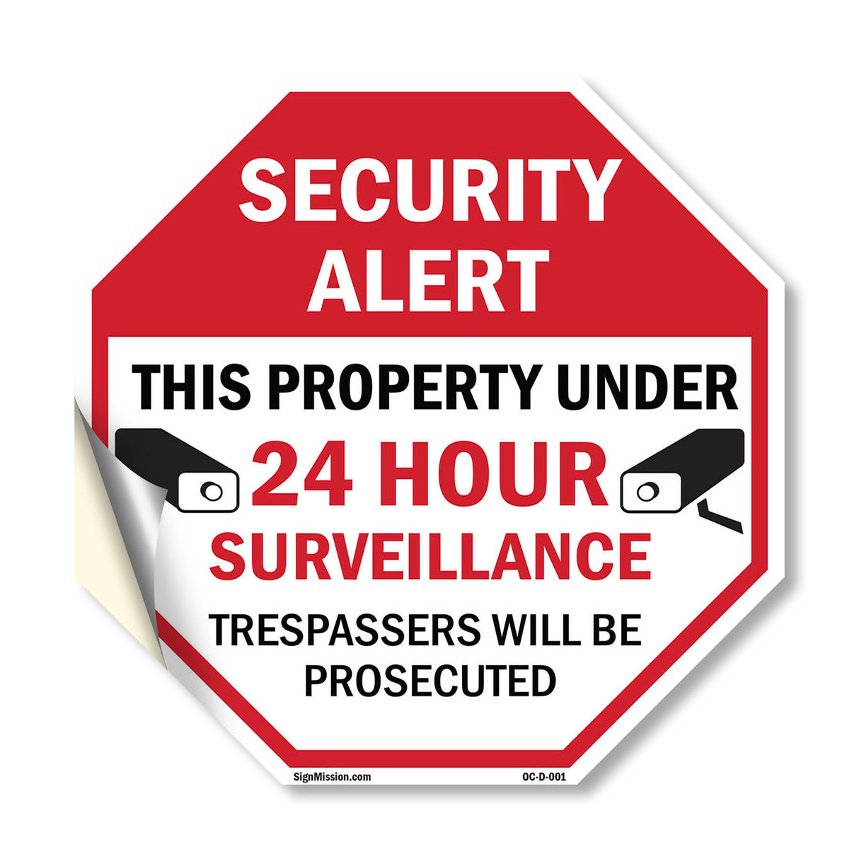 Security Alert This Property Under 24 Hour Surveillance Trespassers Will Be Prosecuted