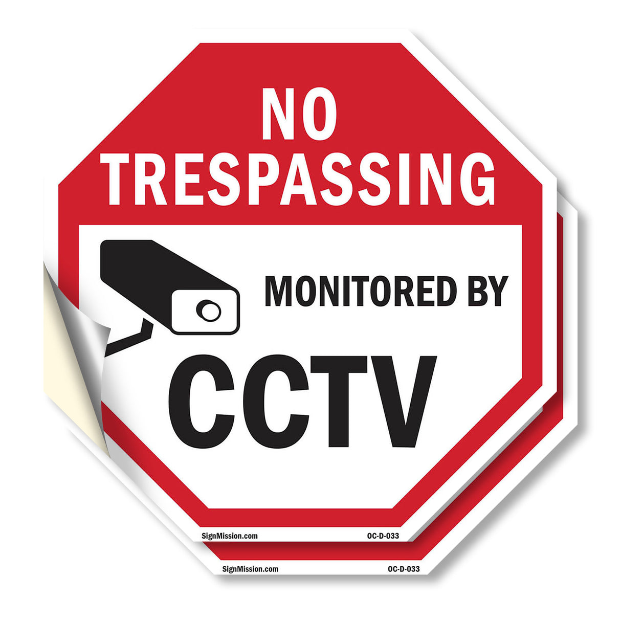 No Trespassing Monitored By CCTV