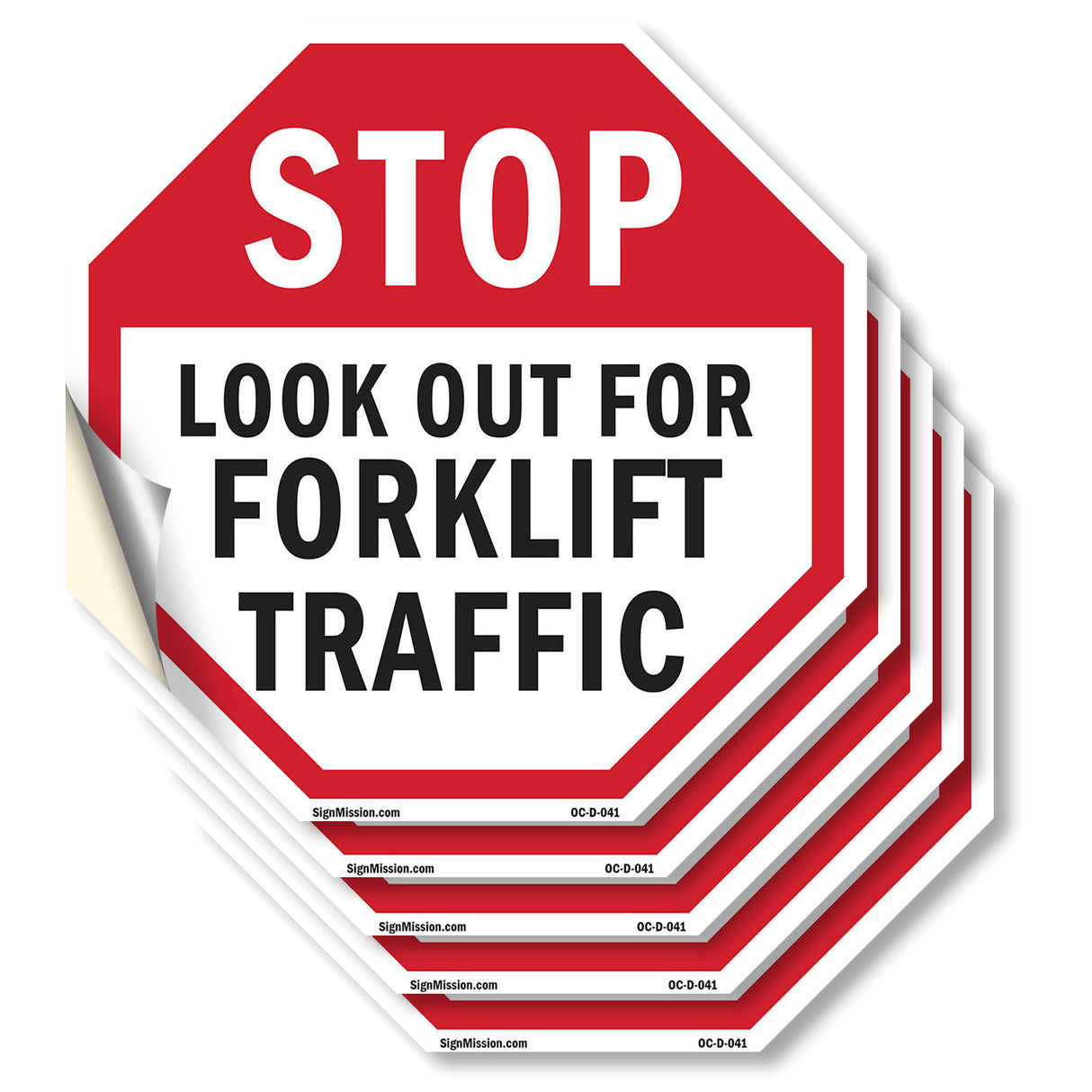 Stop Look Out for Forklift Traffic
