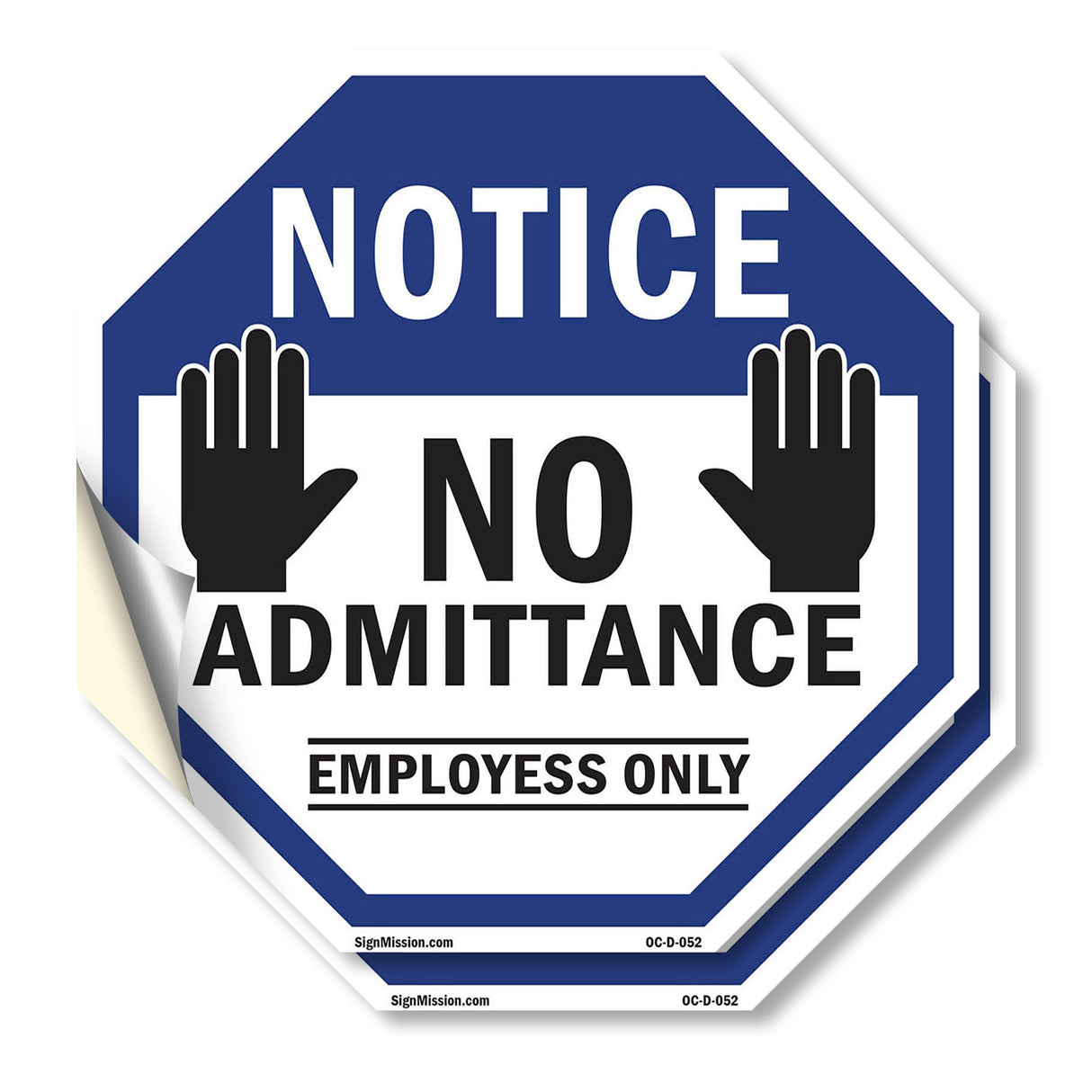 Notice No Admittance Employees Only