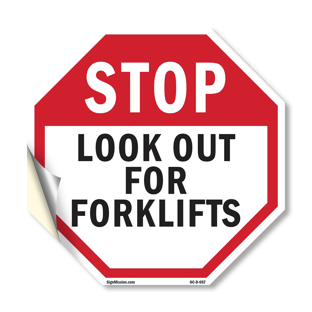 Stop Look Out for Forklifts
