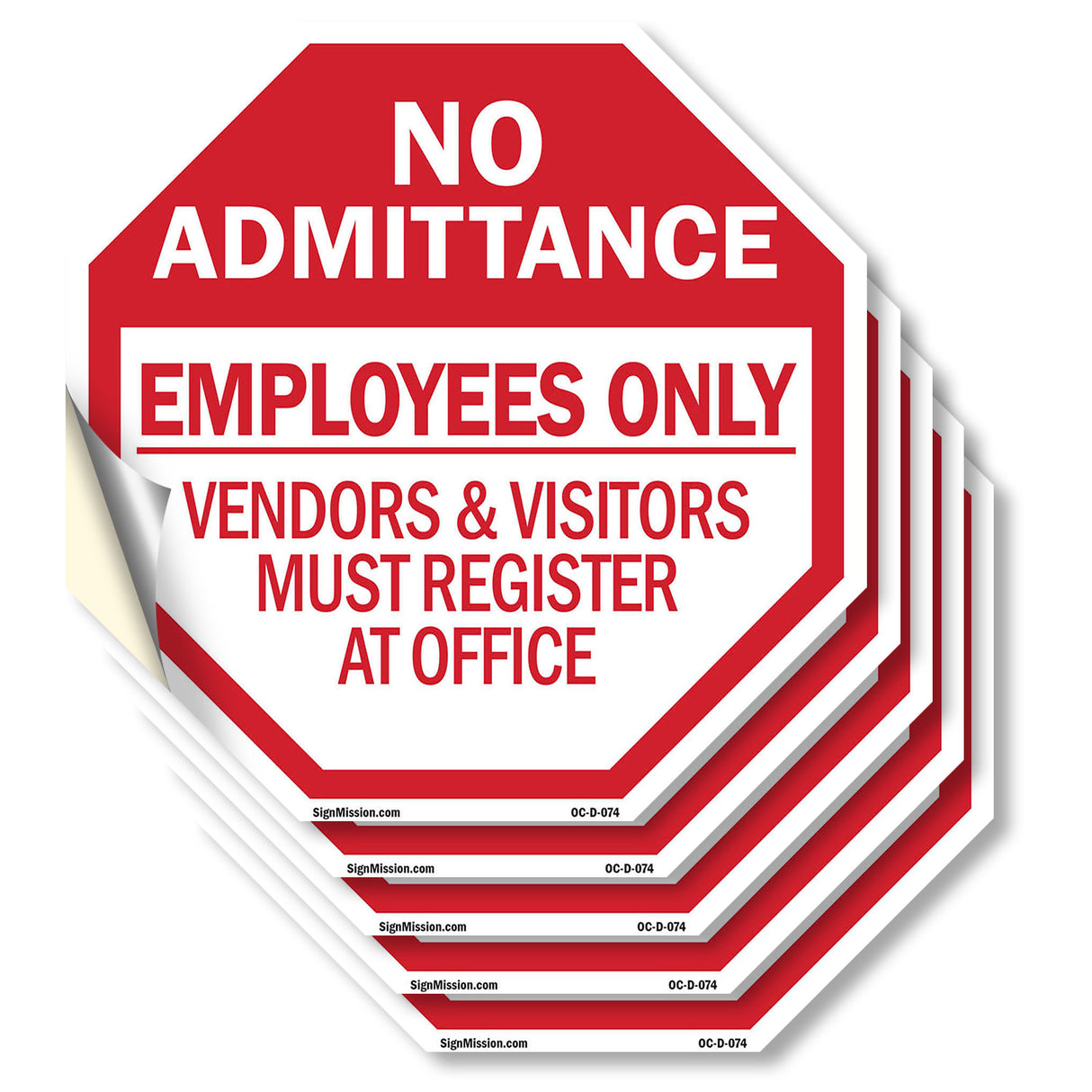 No Admittance Employees Only Vendors & Visitors Must Register at Office
