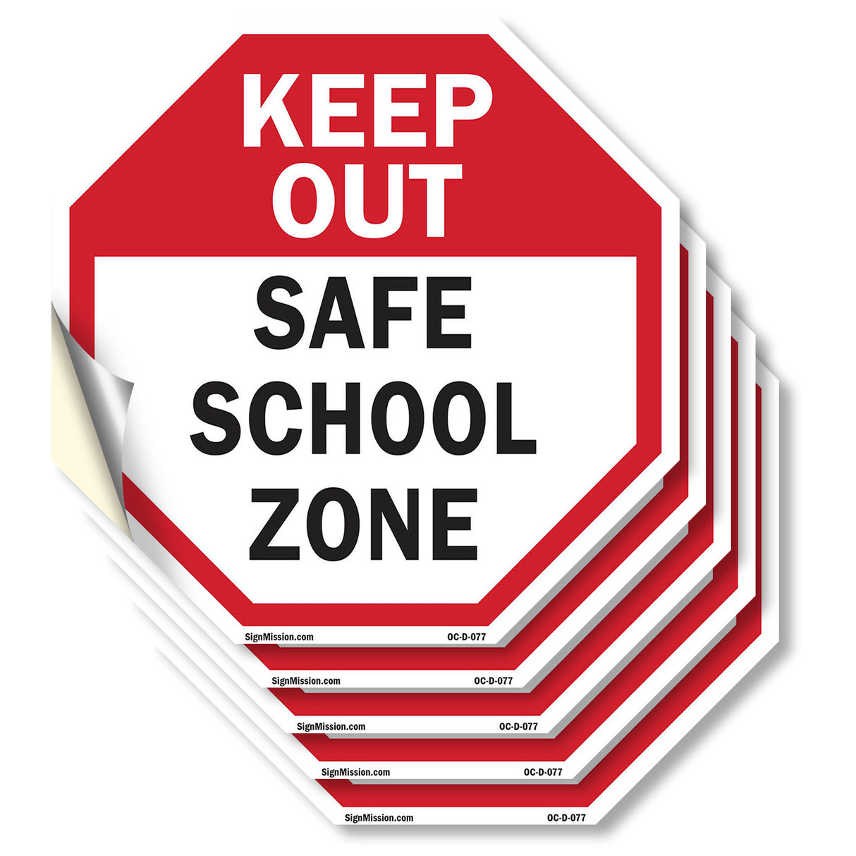 Keep Out Safe School Zone