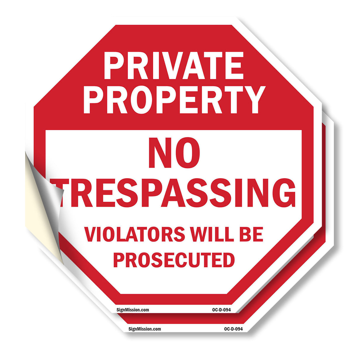 Private Property No Trespassing Violators Will Be Prosecuted