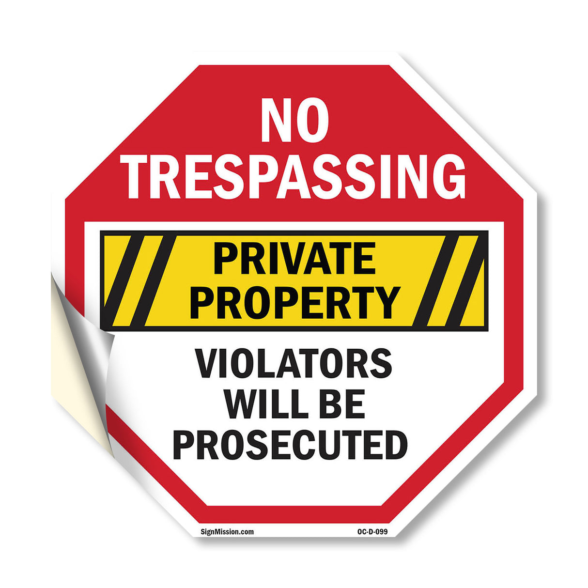 No Trespassing Private Property Violators Will Be Prosecuted