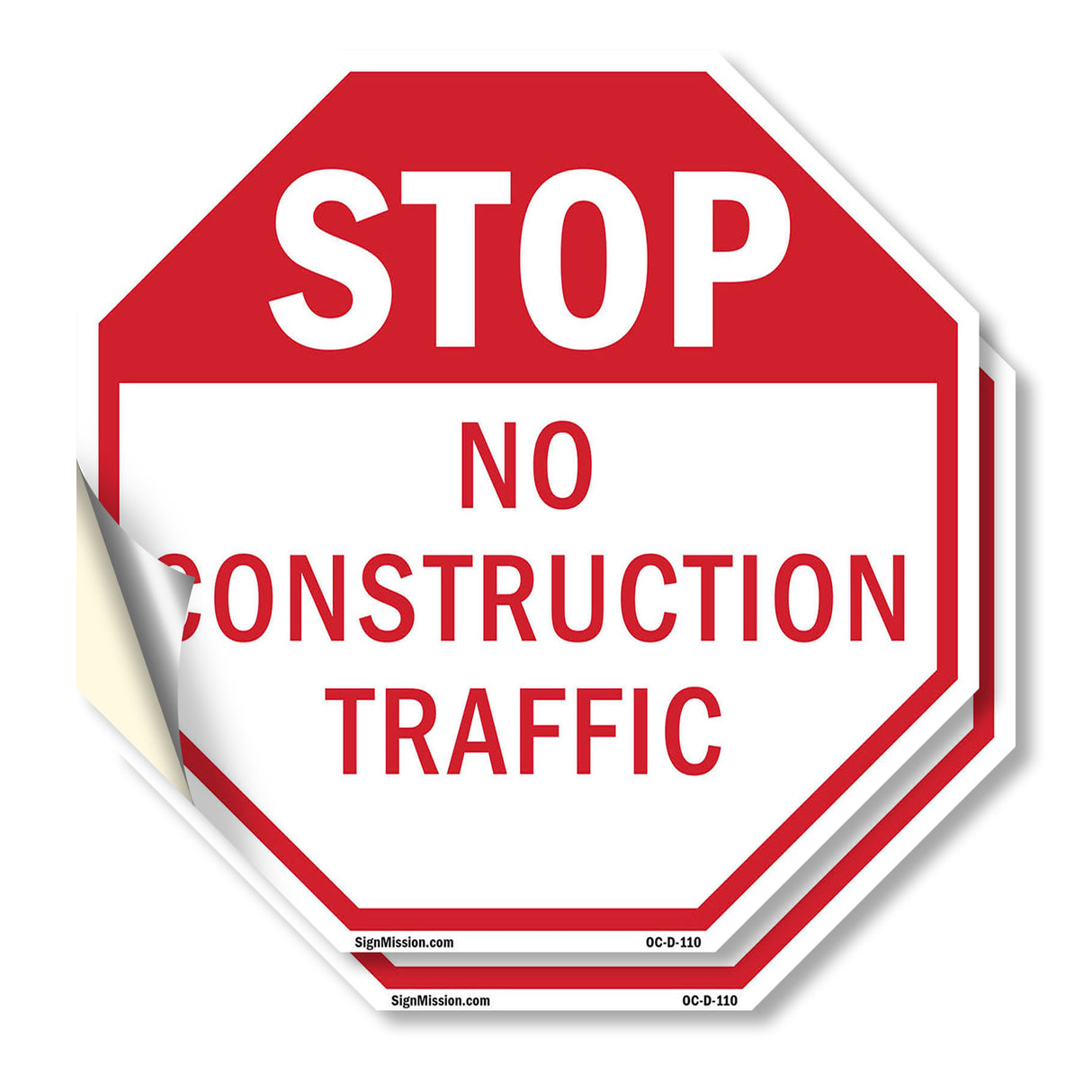 Stop No Construction Traffic