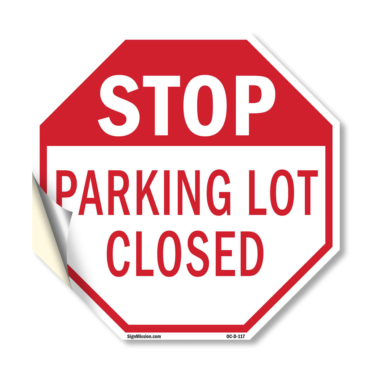 Stop Parking Lot Closed