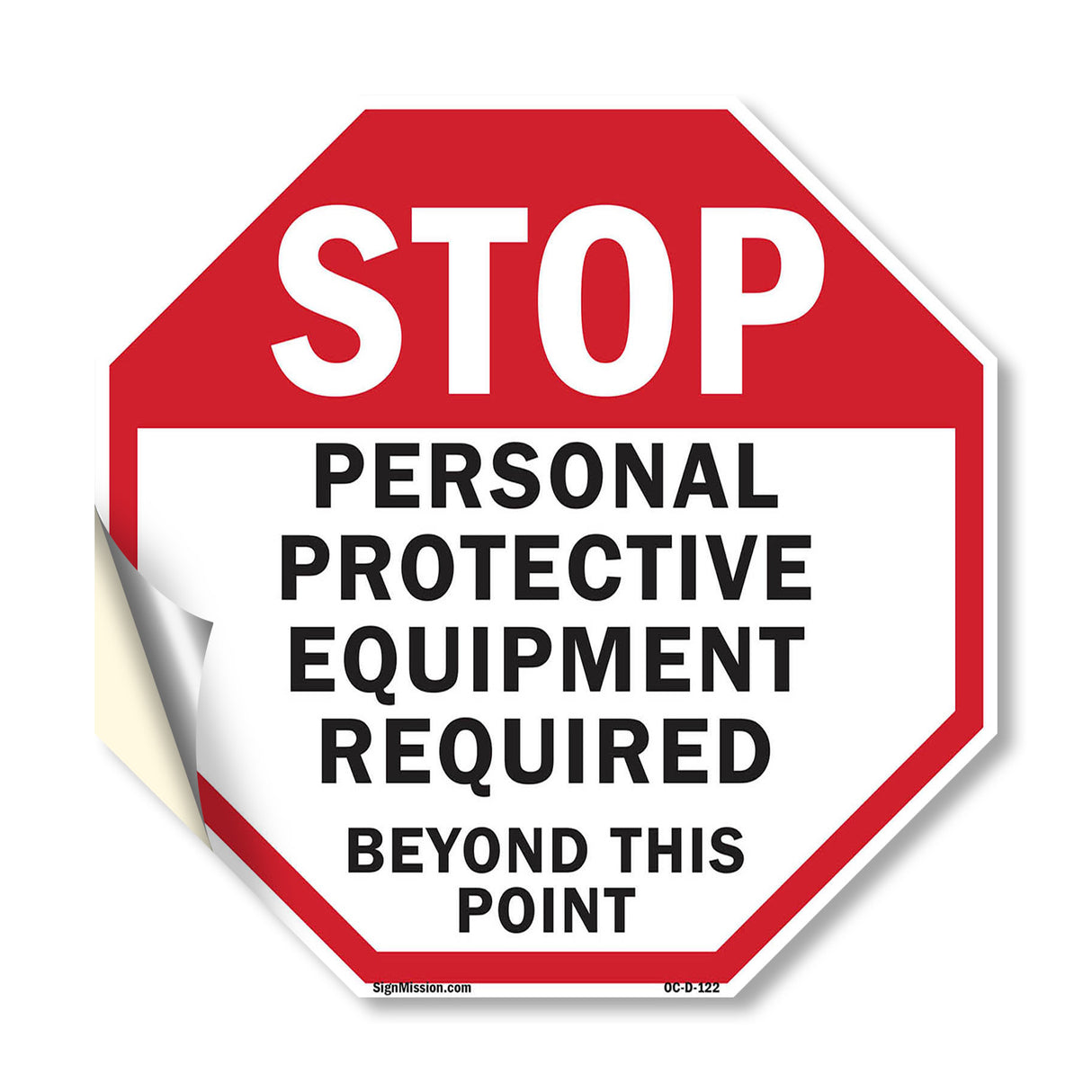 Stop Personal Protective Equipment Required Beyond This Point