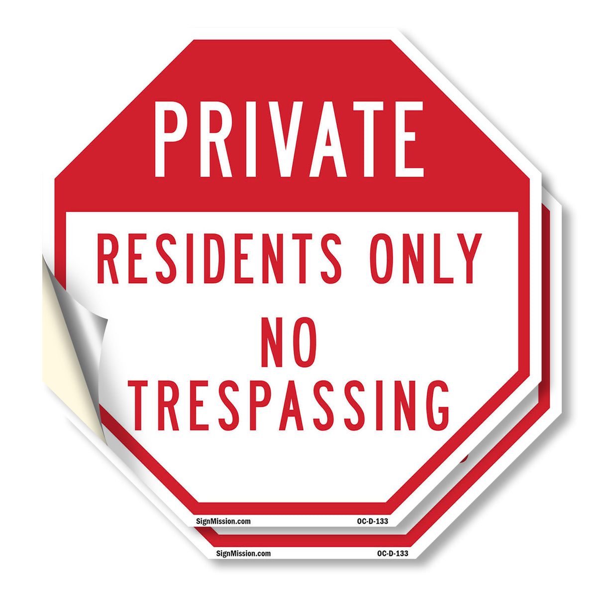 Private Residents Only No Trespassing