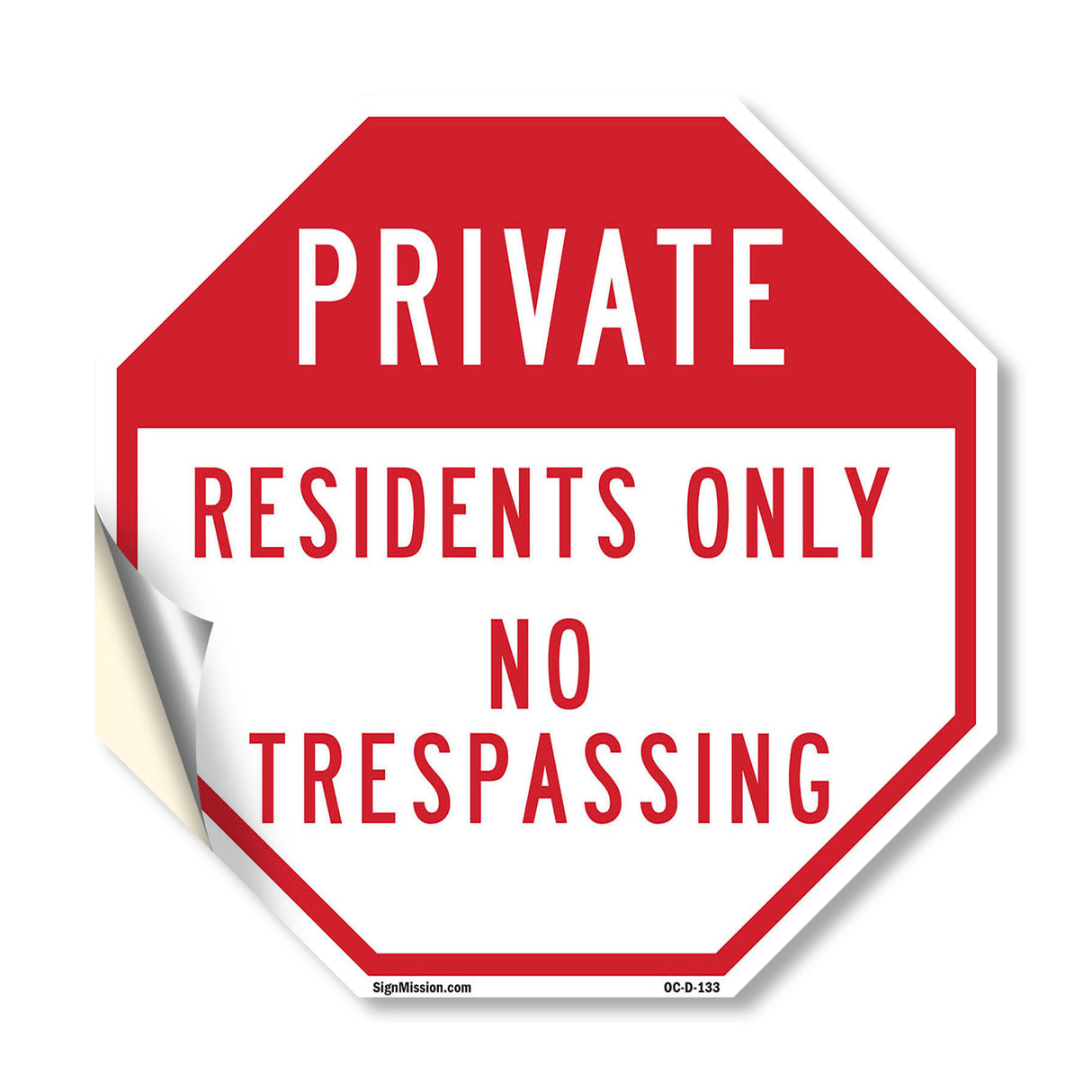 Private Residents Only No Trespassing