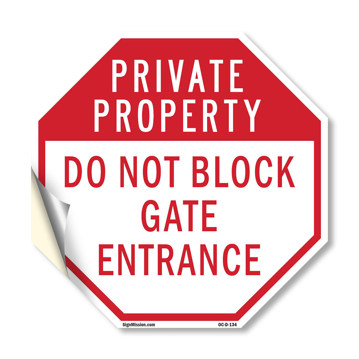Private Property Do Not Block Gate Entrance