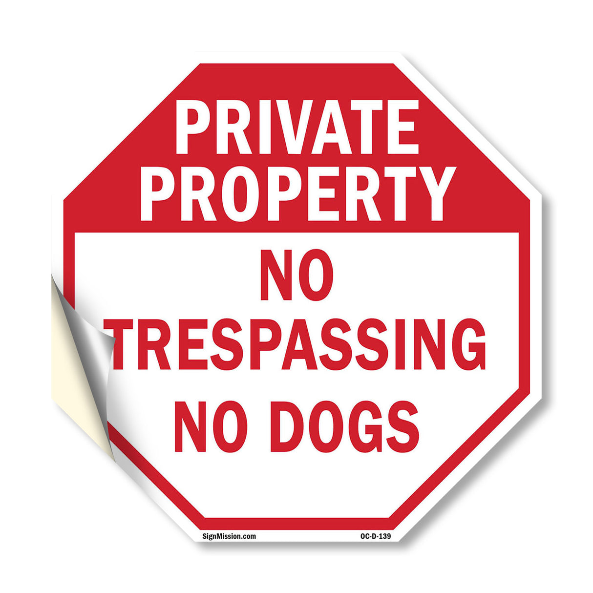 Private Property No Trespassing No Dogs