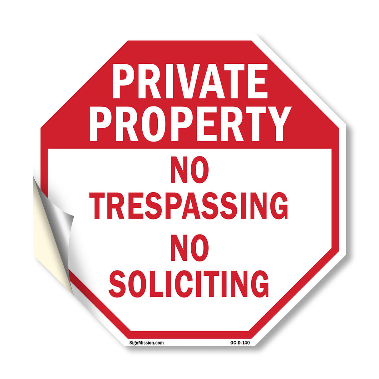 Private Property No Trespassing No Soliciting