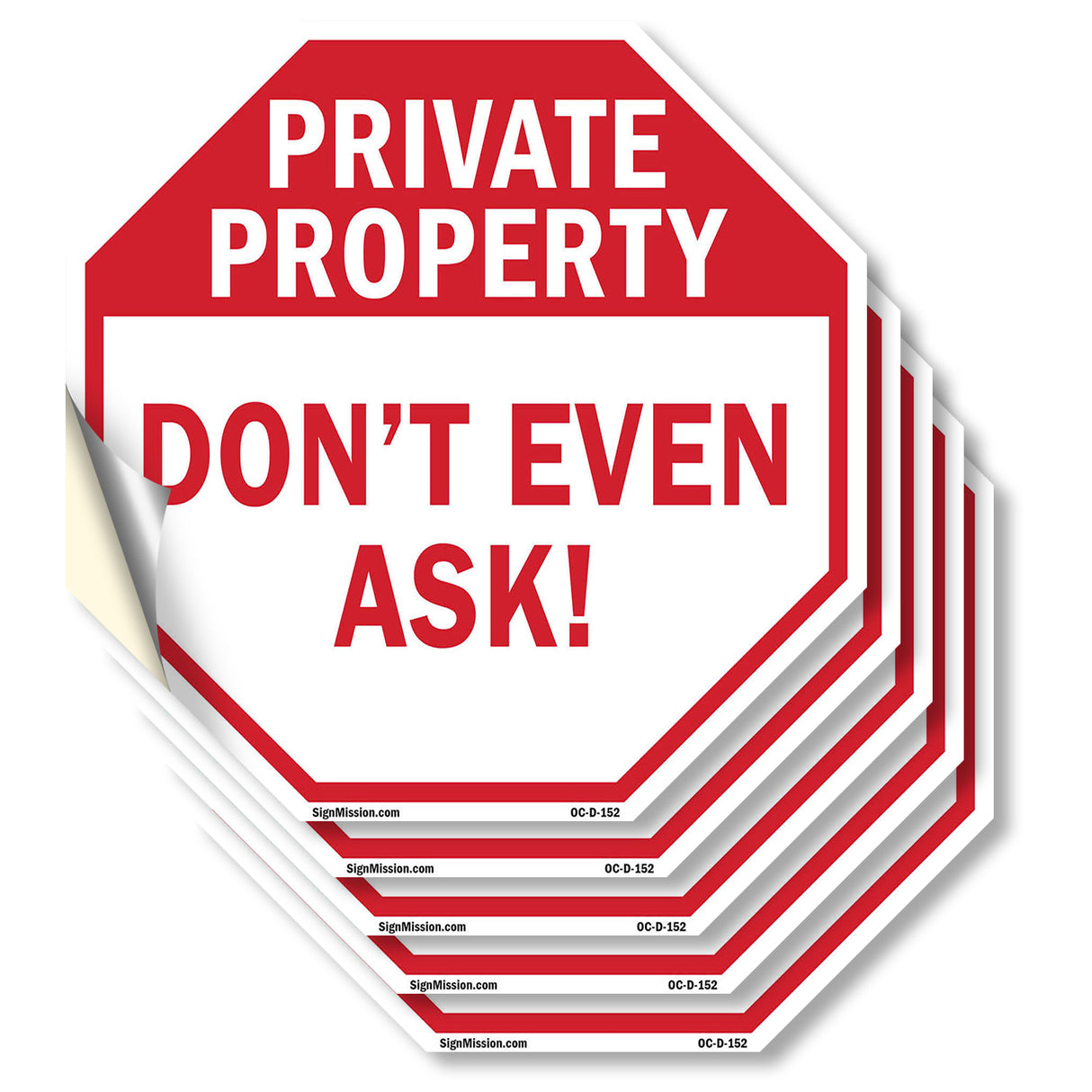 Private Property Don't Even Ask!