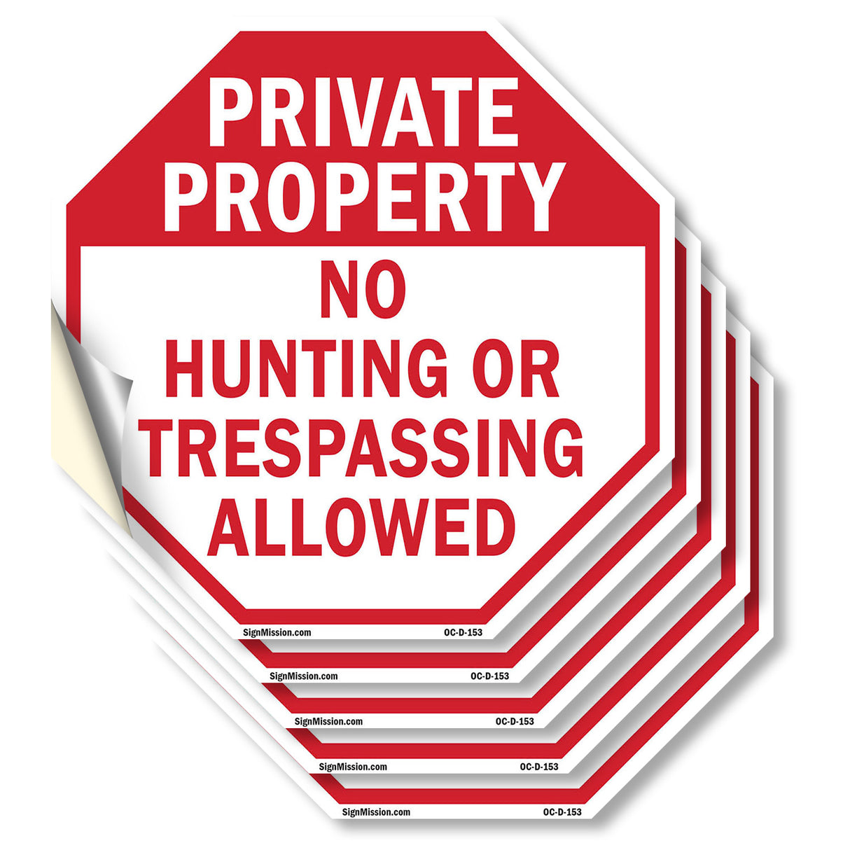 Private Property No Hunting or Trespassing Allowed