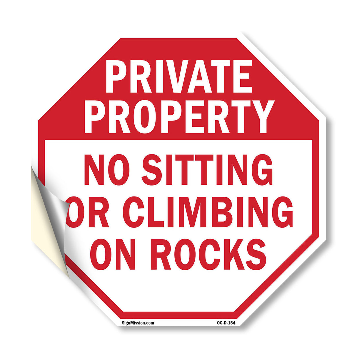 Private Property No Sitting or Climbing on Rocks