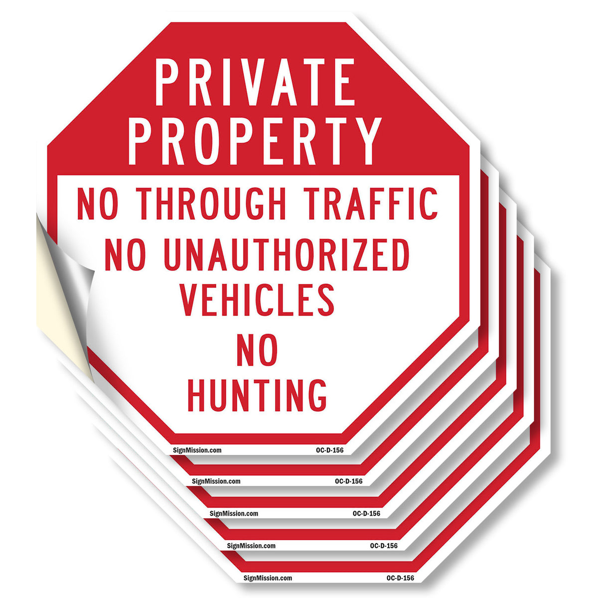 Private Property No Through Traffic No Unauthorized Vehicles No Hunting