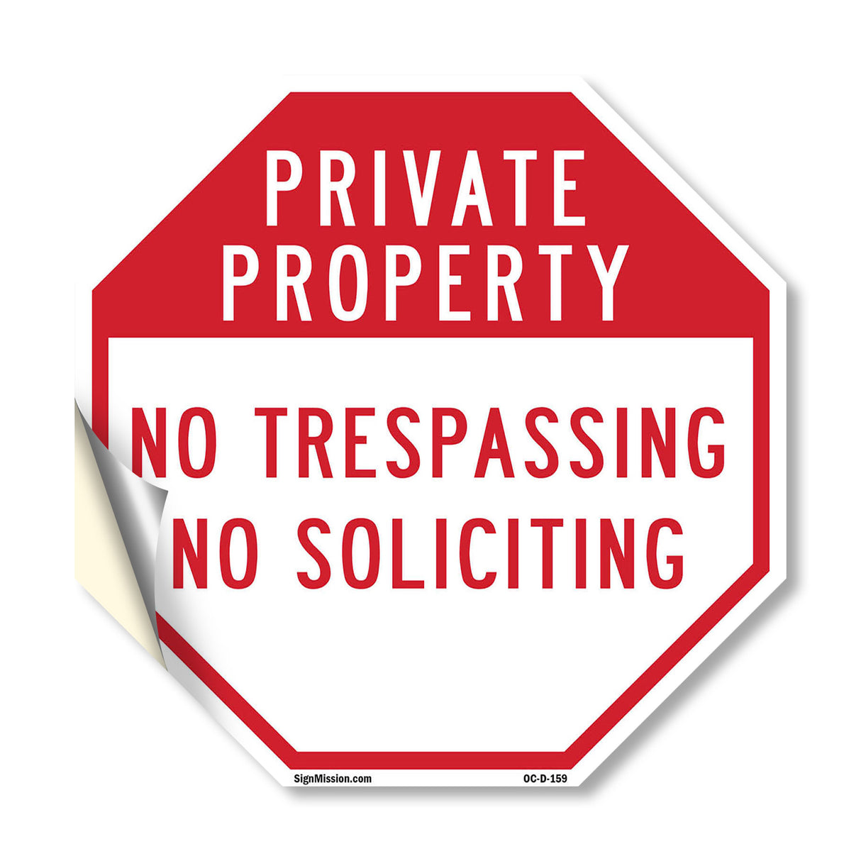 Private Property No Trespassing No Soliciting