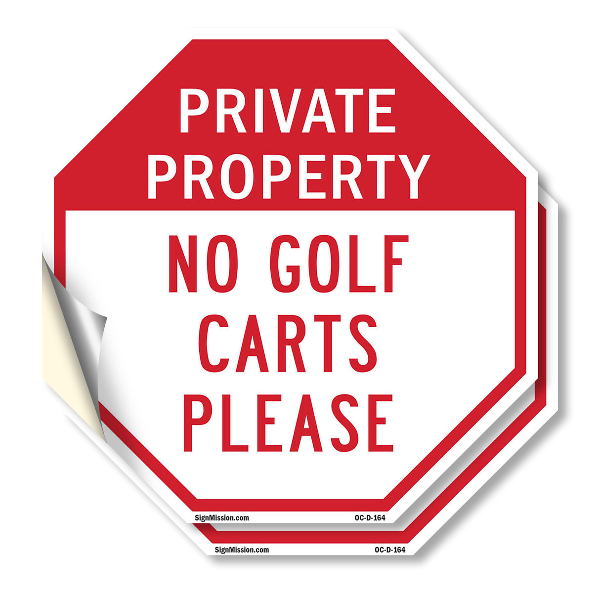 Private Property No Golf Carts Please