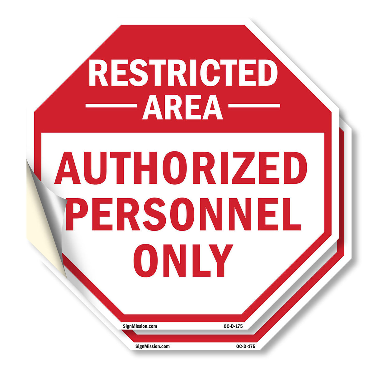 Restricted Area Authorized Personnel Only