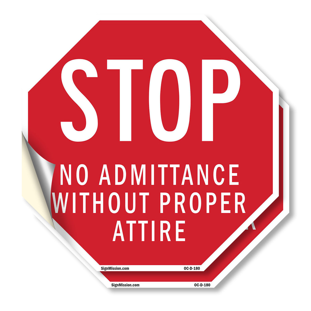Stop No Admittance Without Proper Attire