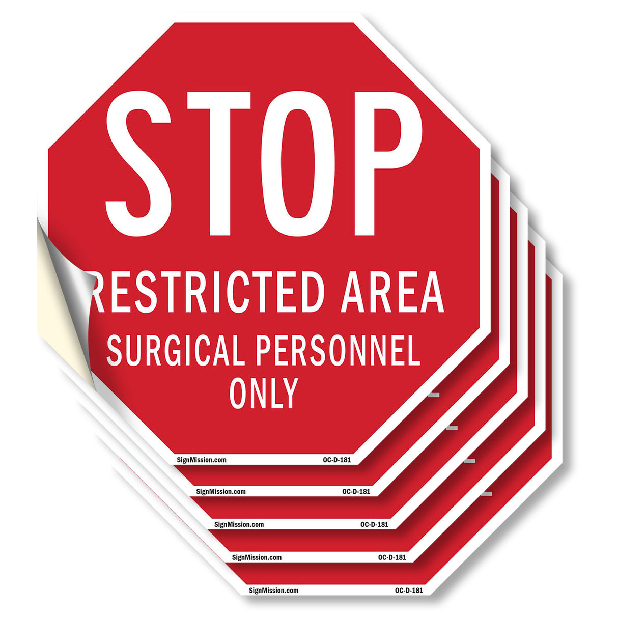 Stop Restricted Area Surgical Personnel Only