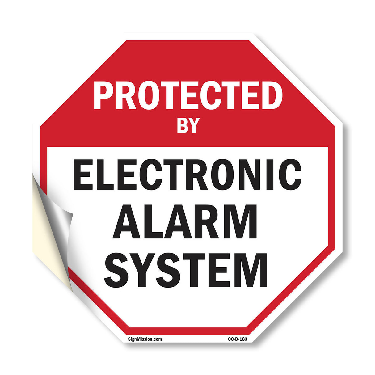 Protected By Electronic Alarm System