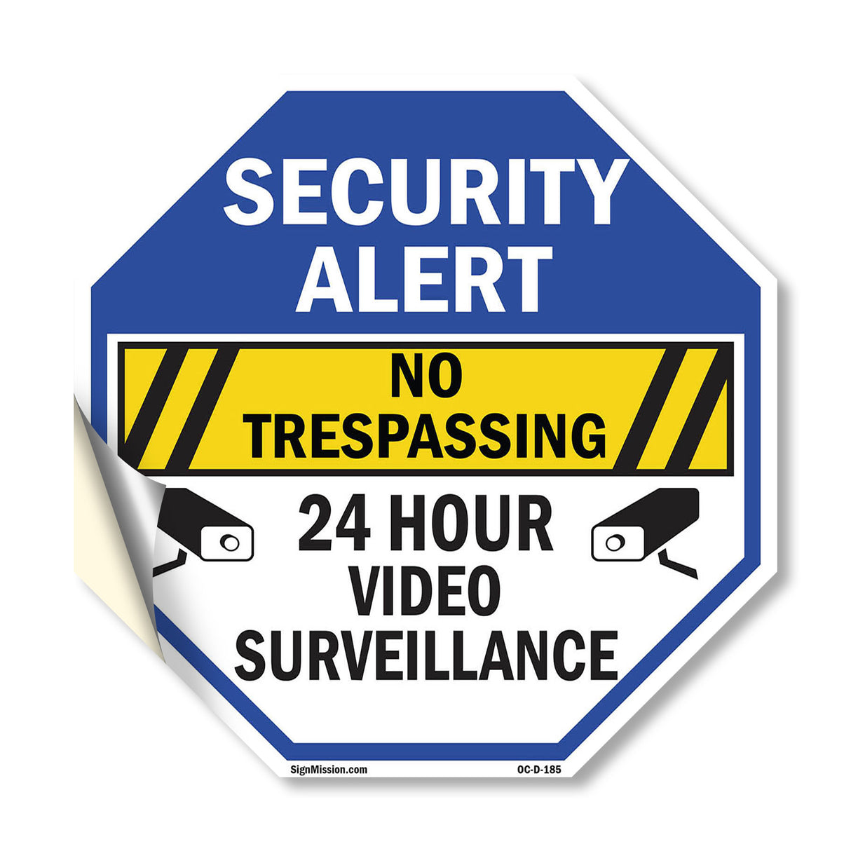 Security Alert No Trespassing 24 Hour Video Surveillance