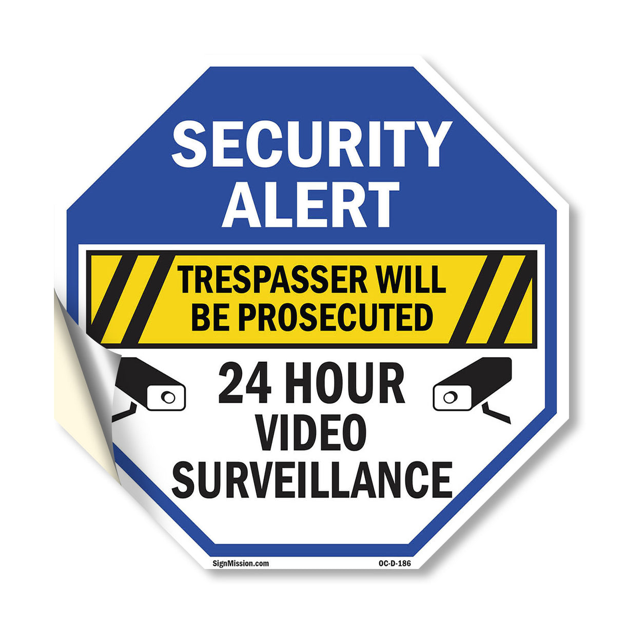 Security Alert Trespasser Will Be Prosecuted 24 Hour Video Surveillance