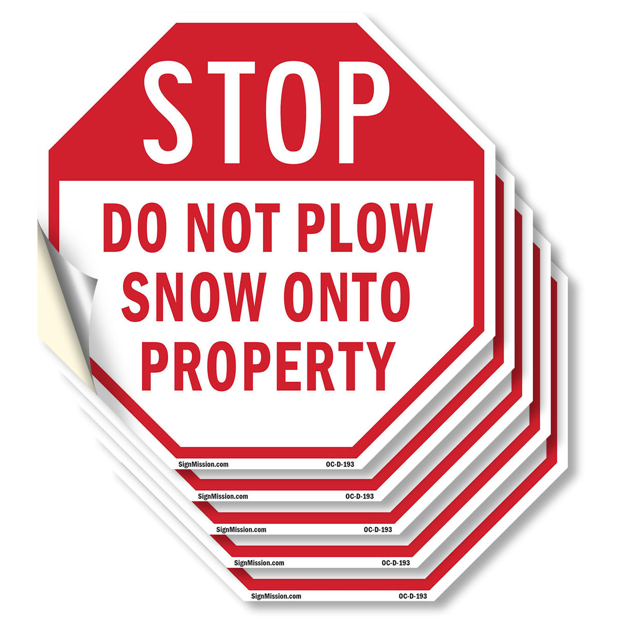 Stop Do Not Plow Snow onto Property