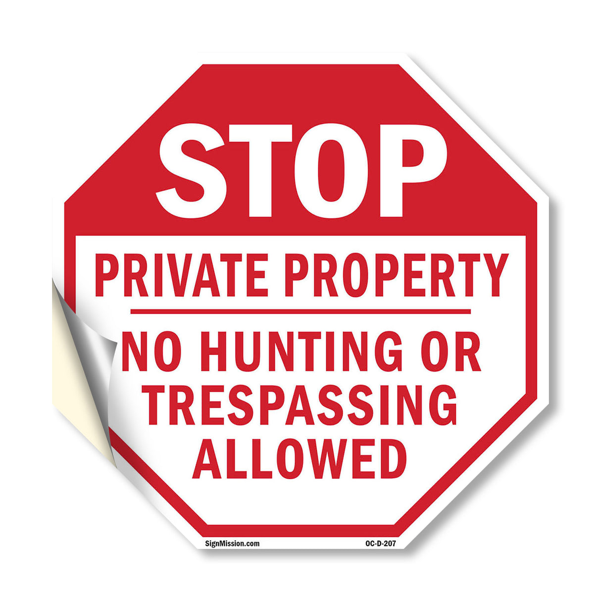 Stop Private Property No Hunting or Trespassing Allowed