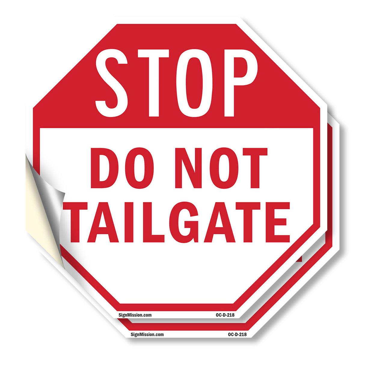 Stop Do Not Tailgate