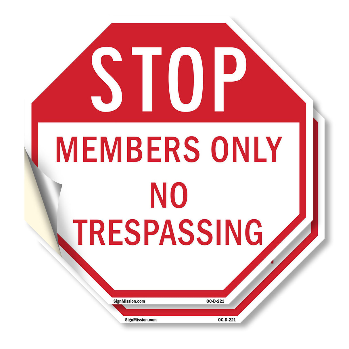 Stop Members Only No Trespassing
