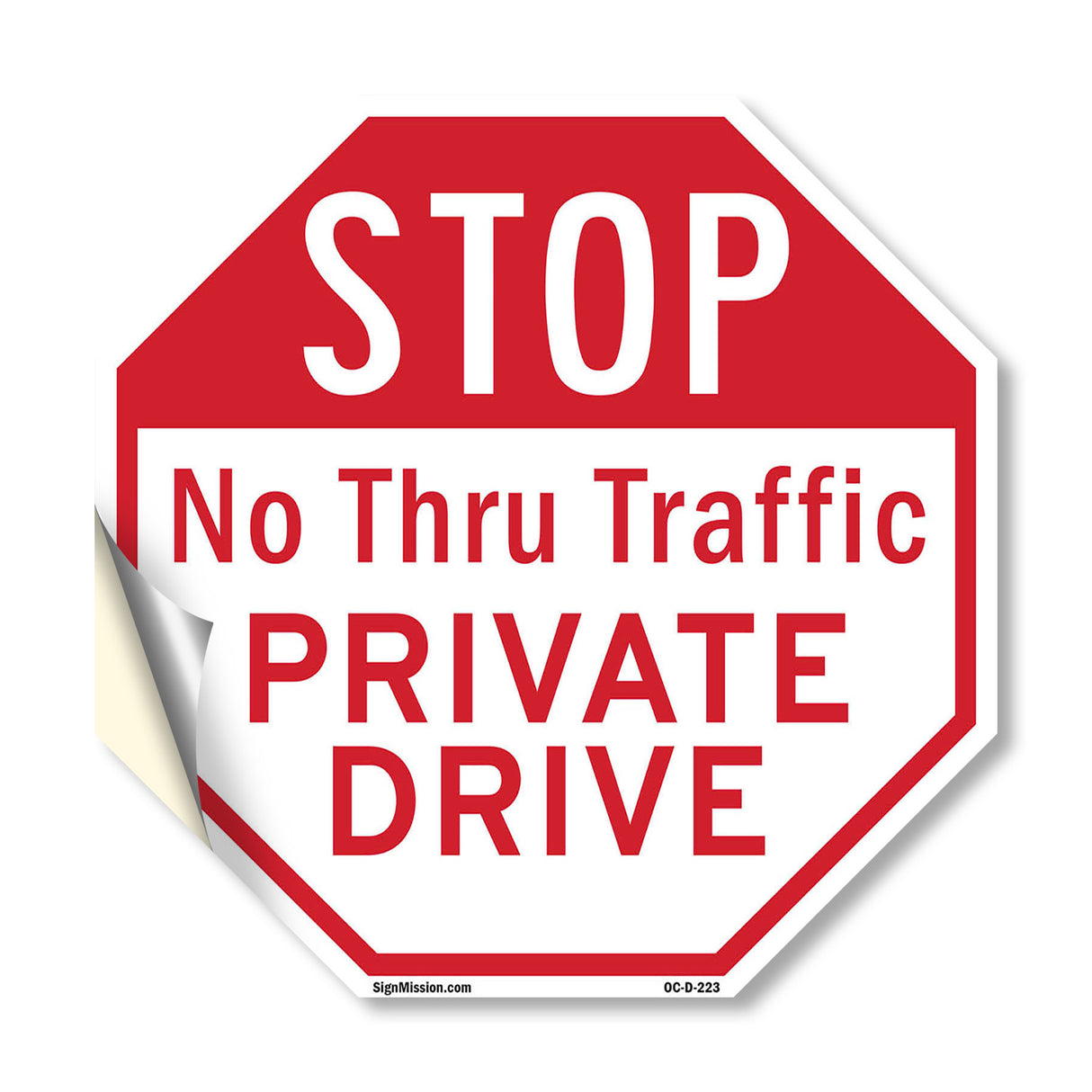 Stop No Thru Traffic Private Drive