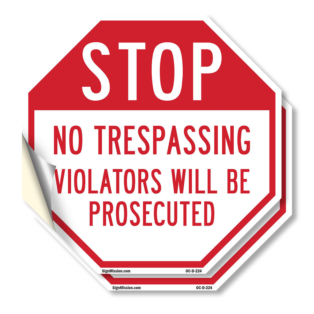 Stop No Trespassing Violators Will Be Prosecuted