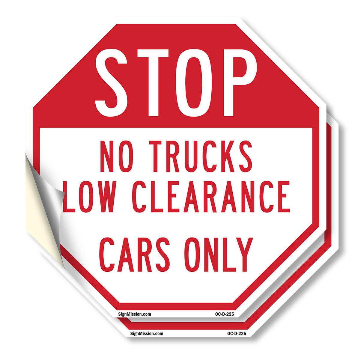 Stop No Trucks Low Clearance Cars Only