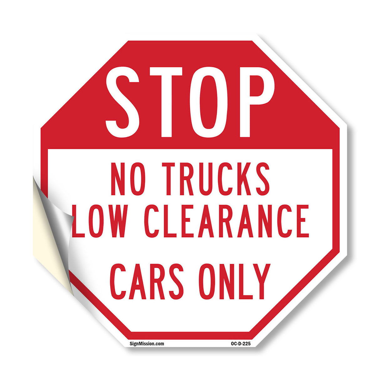 Stop No Trucks Low Clearance Cars Only