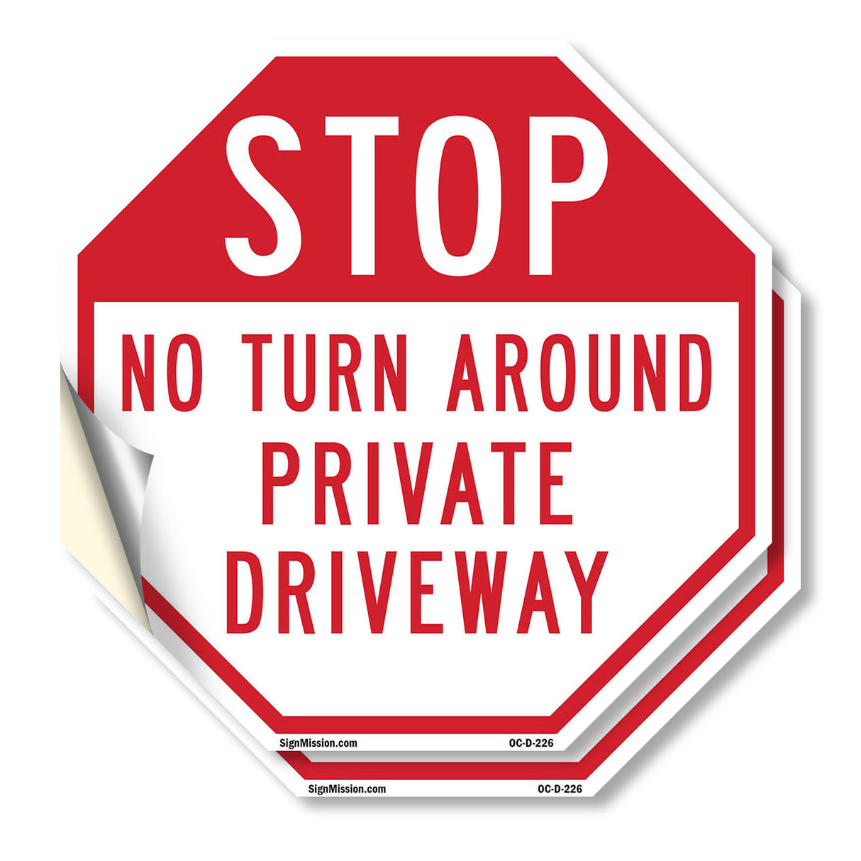 Stop No Turn Around Private Driveway