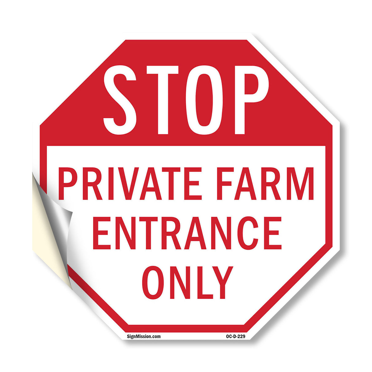 Stop Private Farm Entrance Only