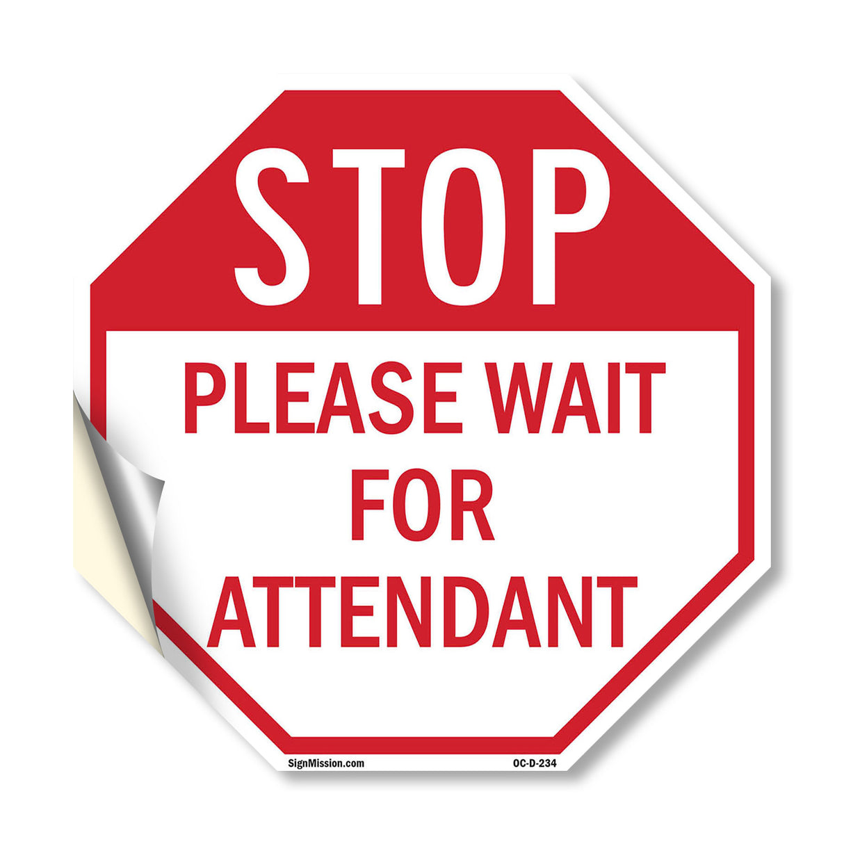 Stop Please Wait for Attendant