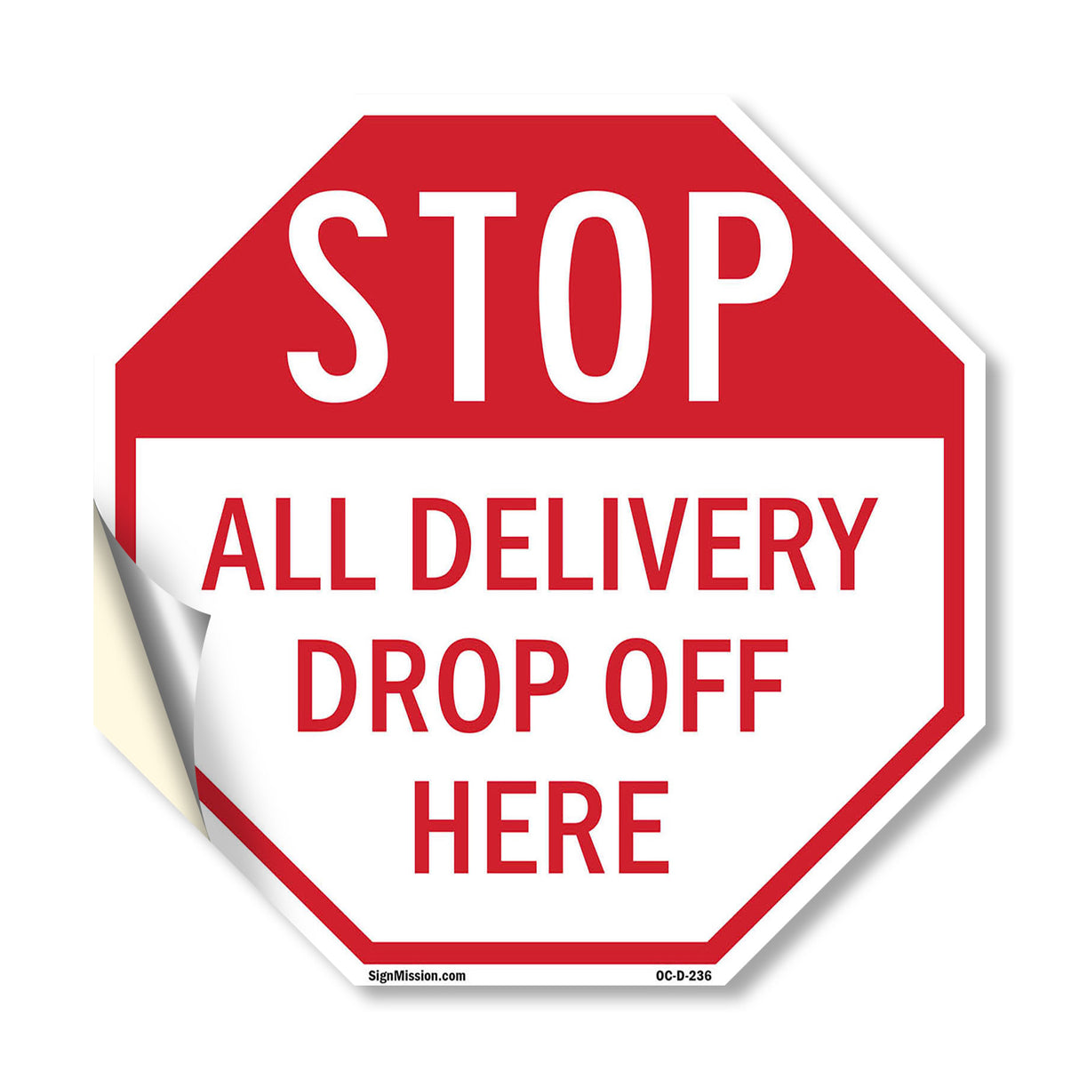 Stop All Delivery Drop Off Here
