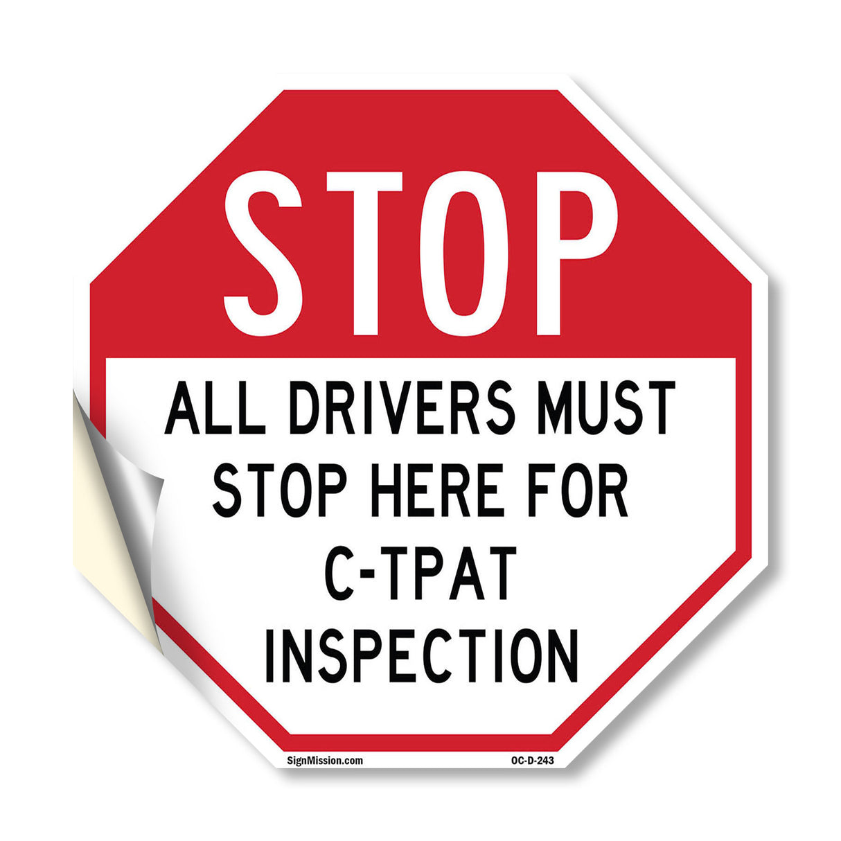 Stop All Drivers Must Stop Here For С-трат Inspection